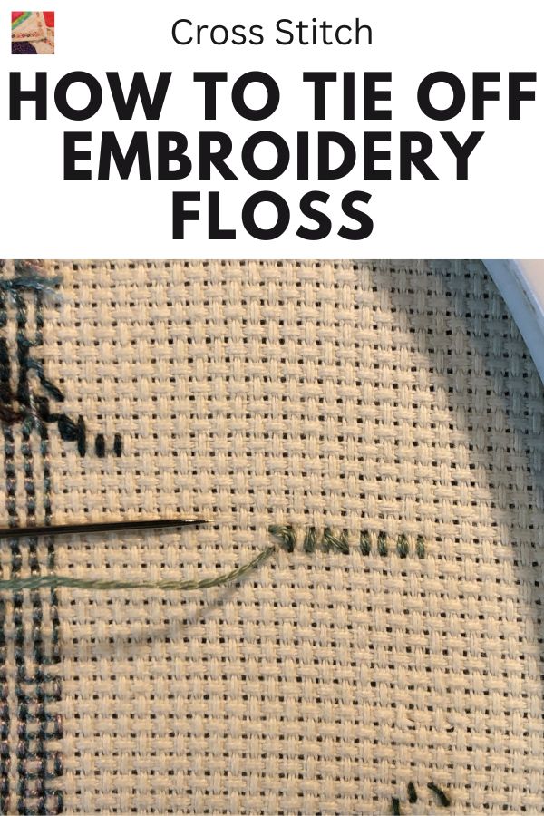 How to End Cross Stitch Floss - pin