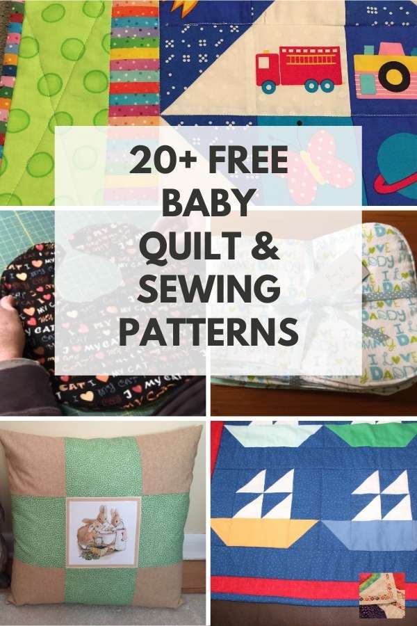 20+ Free Children's and Baby Quilt Patterns and Free Baby Sewing Patterns