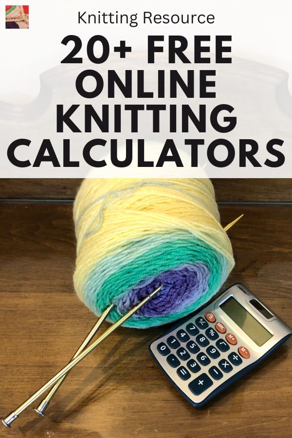 20+ Free Online Knitting Calculators