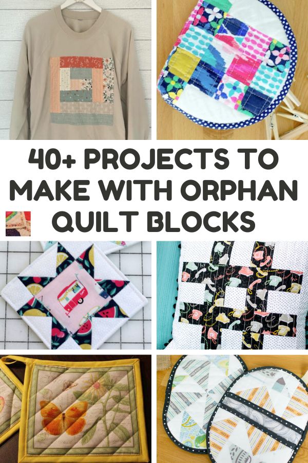 40+ Projects to Make With Orphan Quilt Blocks