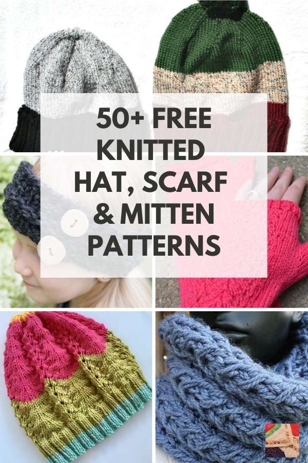 50+ Free Knitting Patterns for Hats, Mittens, Cowls & Scarves
