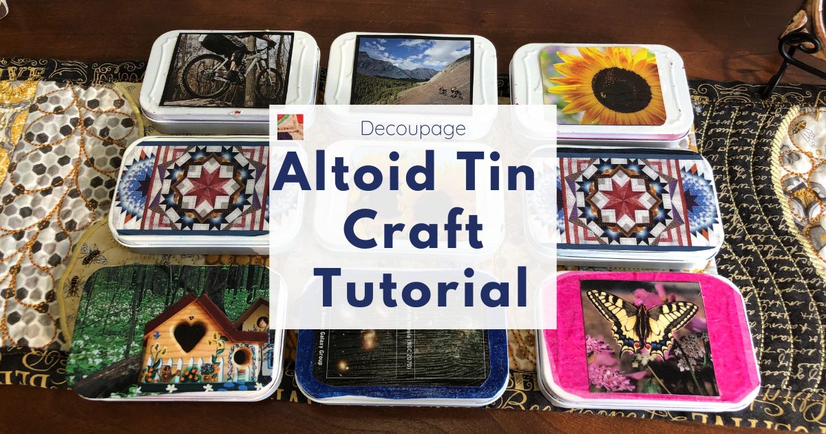 Upcycled Altoid Tin  Mod Podge Crafts 