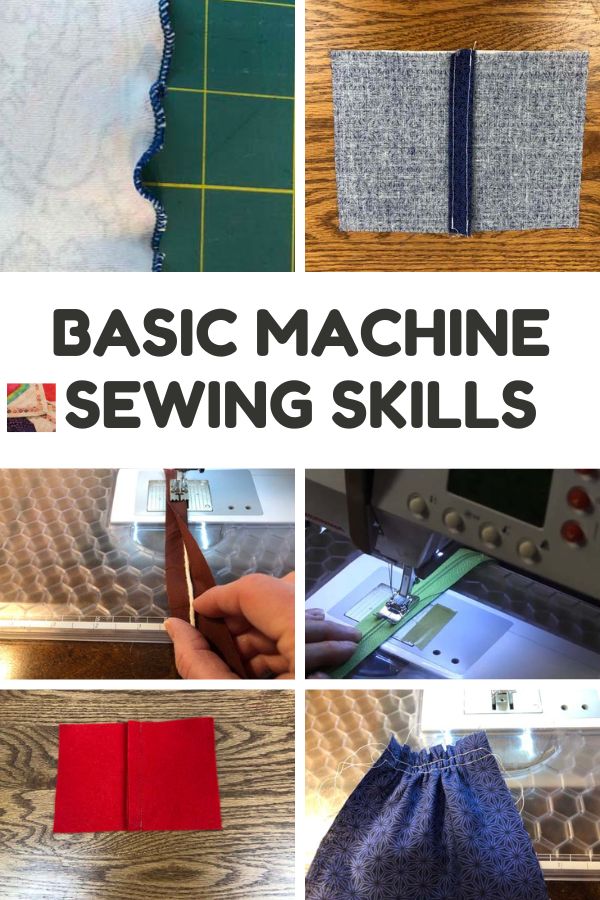 BASIC MACHINE SEWING SKILLS