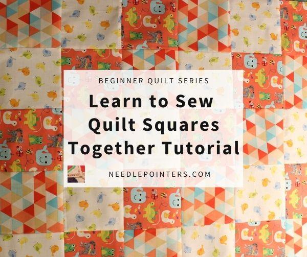 Square Quilt Blocks - Beginners Quilting Tutorial