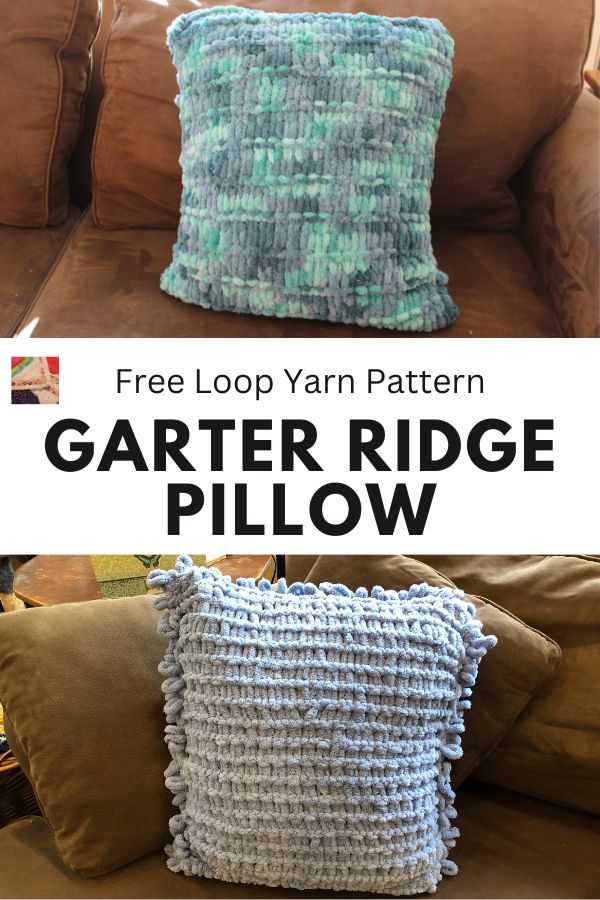 Loop Yarn Garter Ridge Pillow Pattern - pin