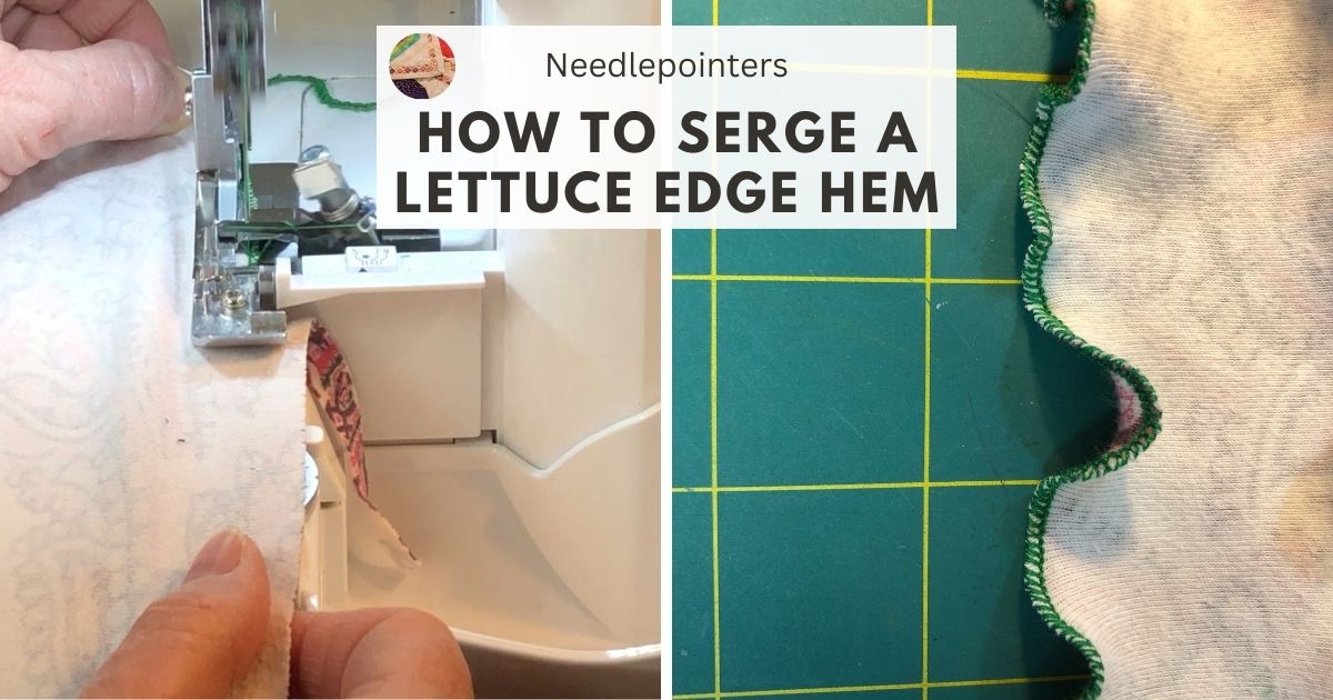 https://www.needlepointers.com/articleimages/How-to-Serge-a-Lettuce-edge-hem-1200px.jpg