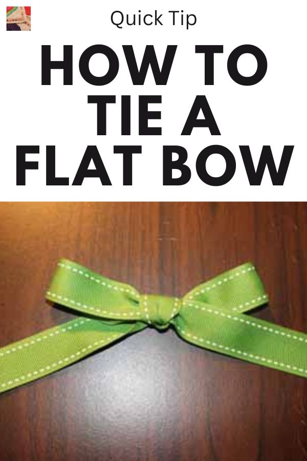 How to Tie a Flat Bow Tutorial with One Sided Ribbon | Needlepointers.com
