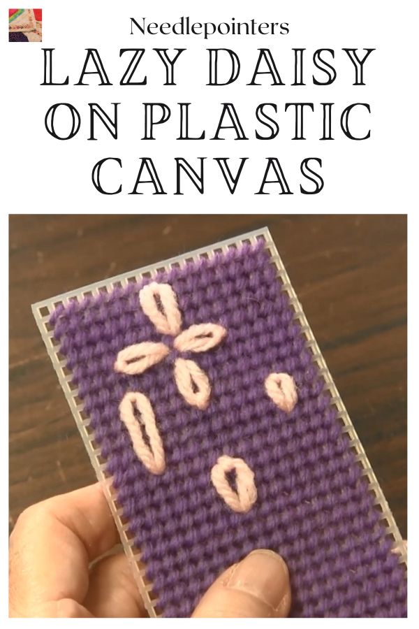Lazy Daisy Stitch on Plastic Canvas - pin