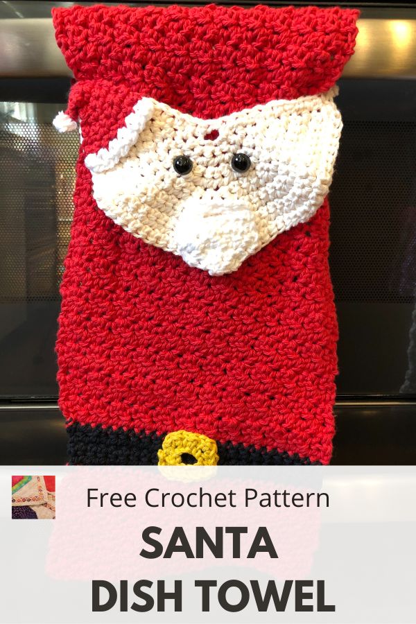 Santa Claus Kitchen Towel - Free Crochet Towel Pattern - A