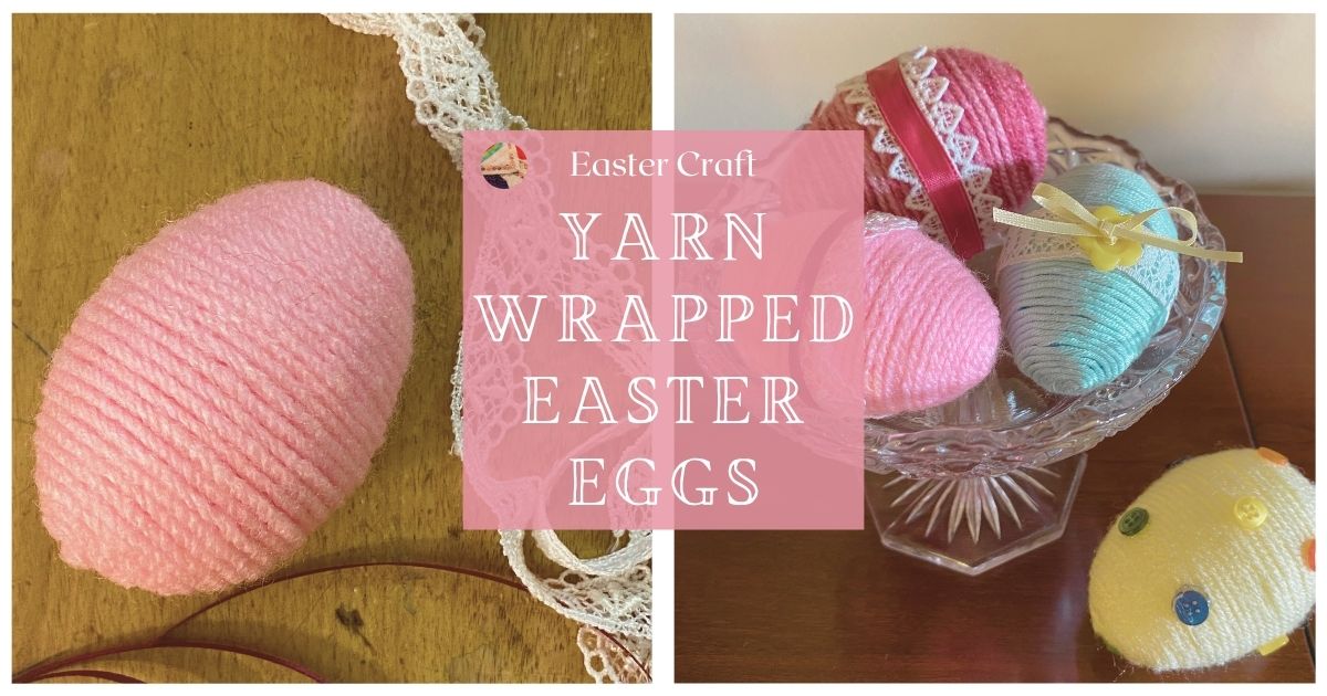 Decorating Plastic Easter Eggs with Yarn